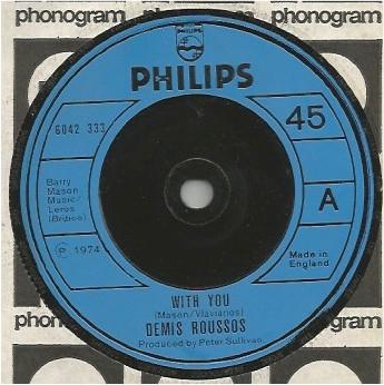 

7inch Record DEMIS ROUSSOS - With You 6042333 Philips 1977 UK Pop Used