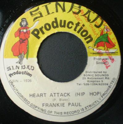 7inch Record FRANKIE PAUL  Heart Attack Hip Hop SIN1926 Sinbad Producti Jamaica Reggae Ska  Dub Used