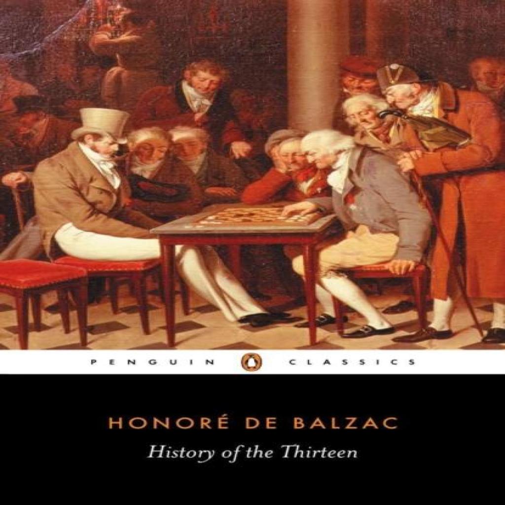History of the Thirteen by Honore De Balzac Paperback Book 9780140443011