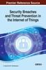Bok Security Breaches and Threat Prevention In the Internet of Things