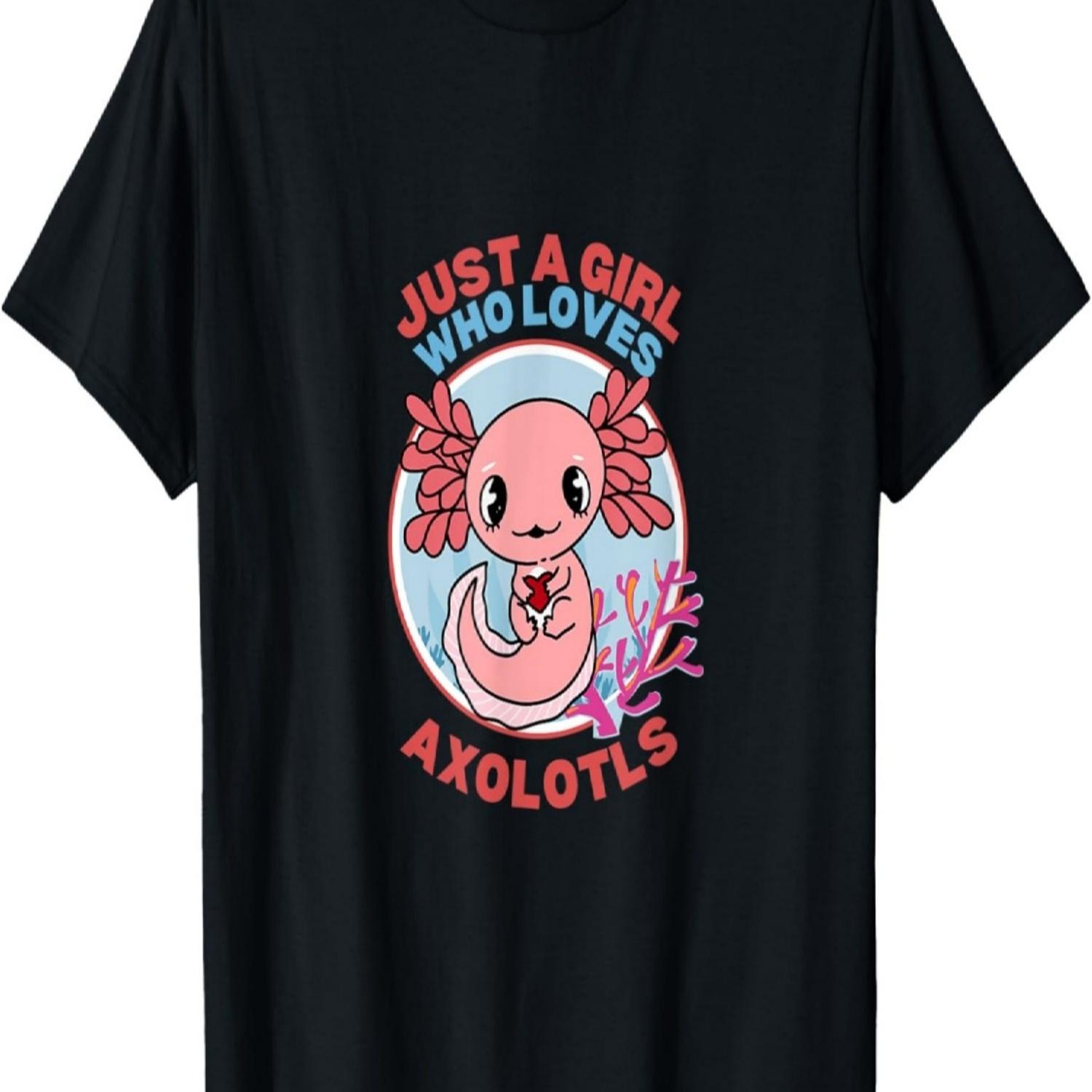 Just A Girl Who Loves Axolotl Anime - Axolotyl Kawaii T-Shirt S чёрный