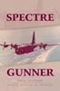 Kniha Spectre Gunner : The AC-130 Gunship