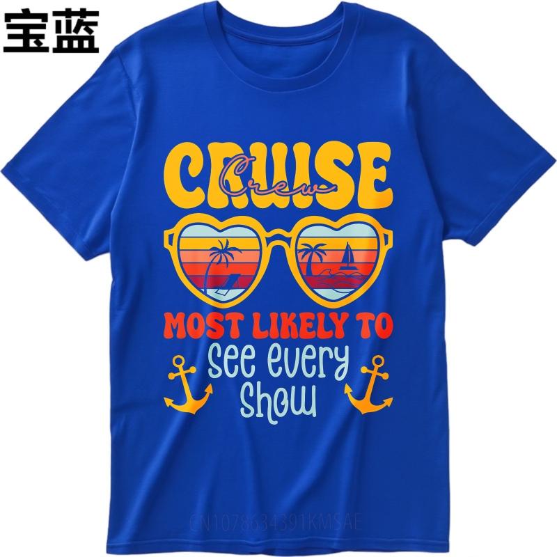 Men tshirt Fashion Tshirt Black Summer Teenagers tshirt Cruise Crew Most Likely To See Every Show Short Sleeve Rock Oneck Tees