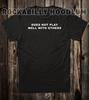 Novelty T Shirt Tee Biker Chopper Motorcycle Does Not Play Well With Others Unisex T-Shirt