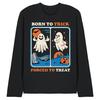 Steven Rhodes Unisex Adult Born To Trick Long-Sleeved T-Shirt