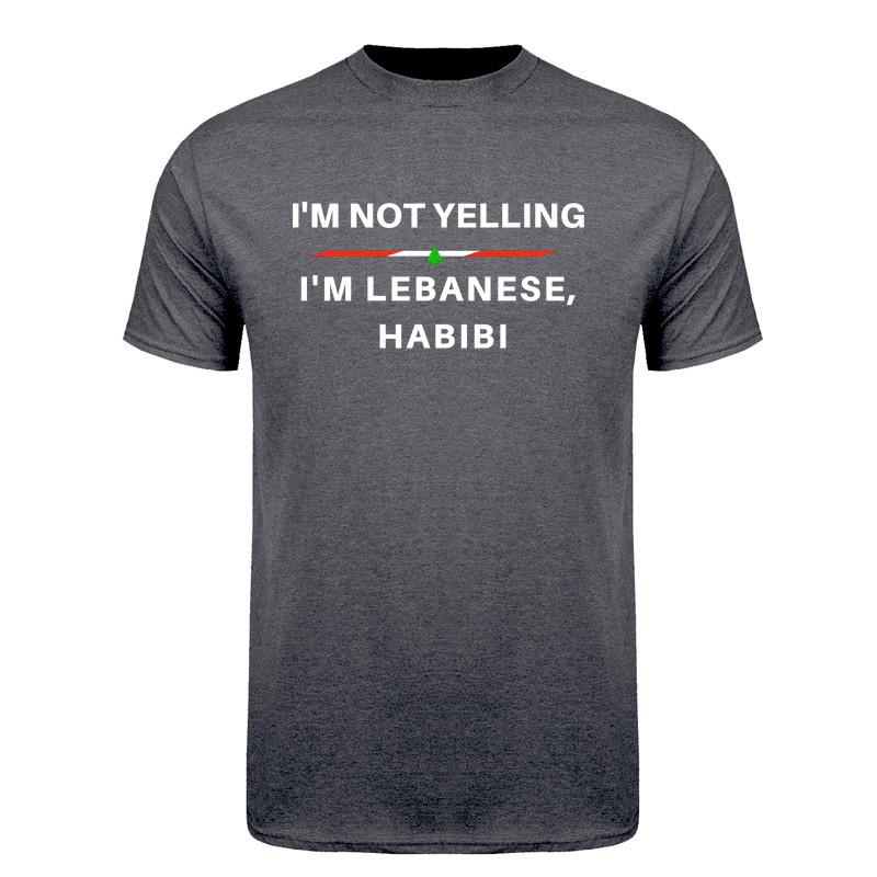 Im Not Yelling Im Lebanese Habibi Funny Arabic Tshirt Lebanon Flag Graphic T Shirts Casual Style Da960