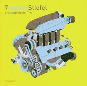 CD CHRISTOPH STIEFEL - 7meilenStiefel NCD4009 Neuklang 2006 Europe Jazz Used