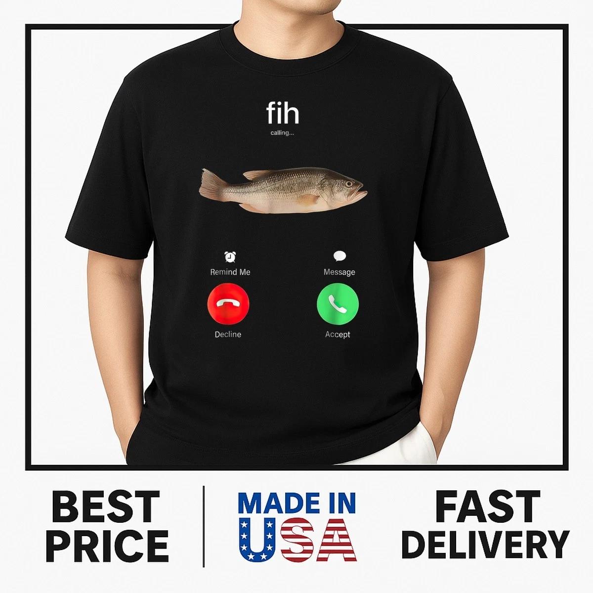 Fih Calling Remind me Message Decline Accept Phone Call Fish T-Shirt BESTSELLER XXXL