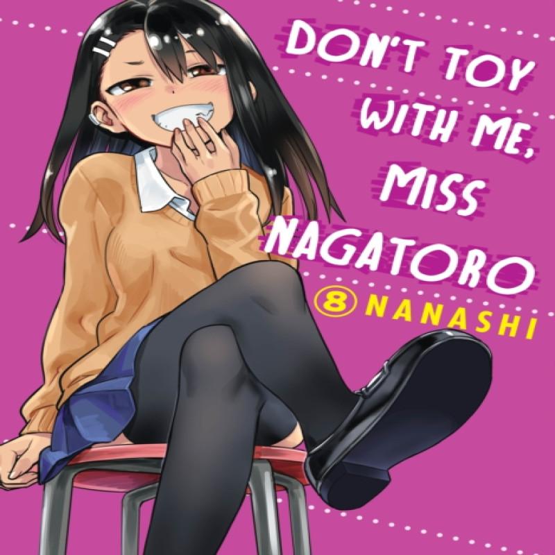 Dont Toy with Me Miss Nagatoro Volume 8 by Nanashi Paperback Book 9781647290504