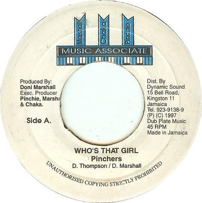 7inch Record PINCHERS - Who's That Girl NONE Music Associate 1997 Jamaica Reggae, Ska & Dub Used