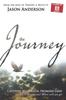 The Journey : Captivity, Wilderness, Promised Land, Where Are You Now? Where Will You Go? Book