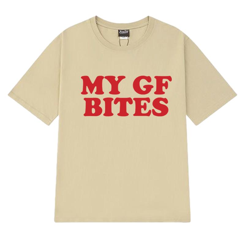 

Fashion Funny Humor My GF Bites Letter Print T Shirts Unisex Women Trend Y2k Top Unisex Oversized 100 Cotton Short Sleeve Tshirt S