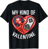 My Kind Valentine Gamer Valentines Day Gaming Unisex T-Shirt