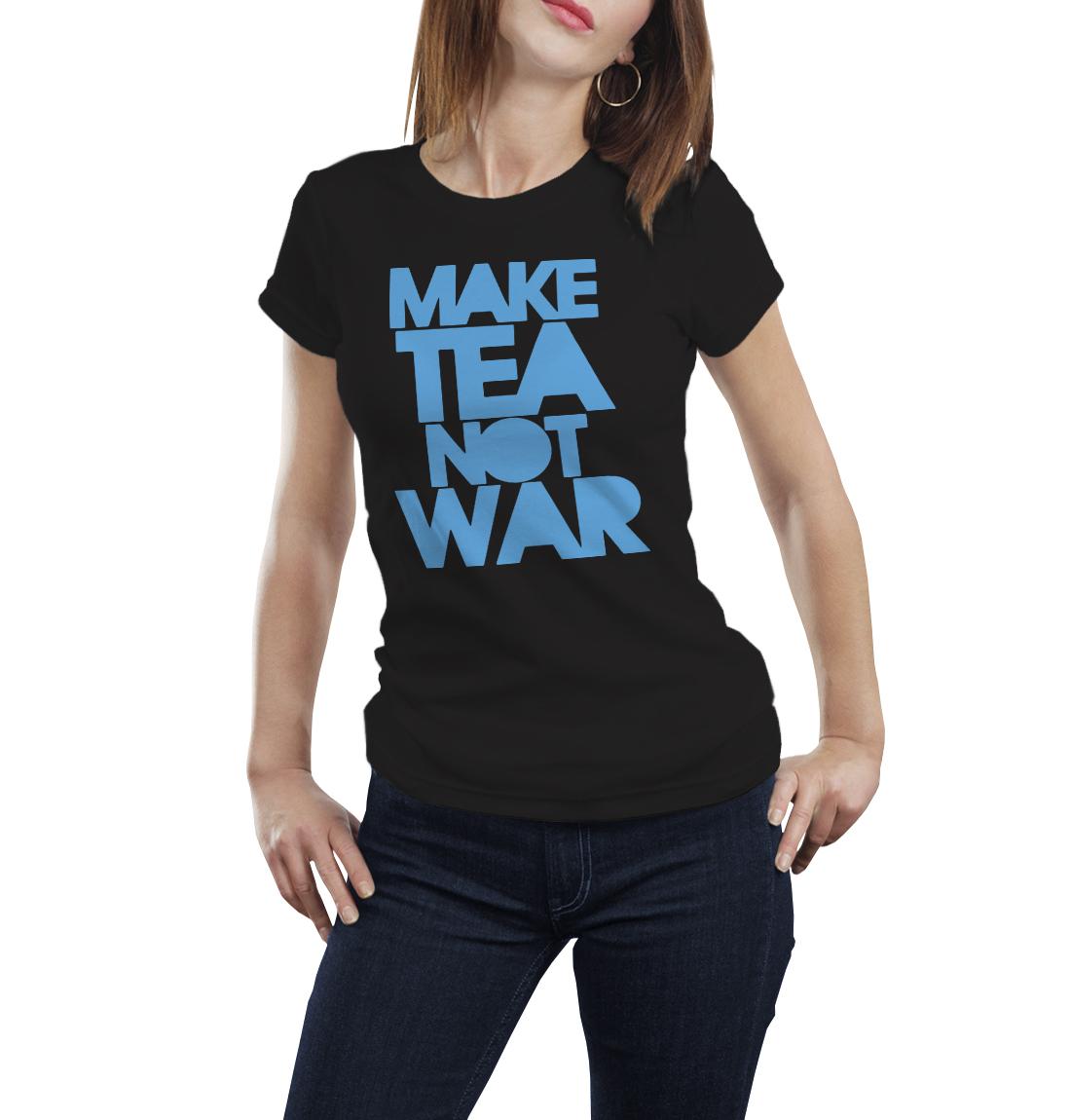 Tea Tshirt Make Tea not War L