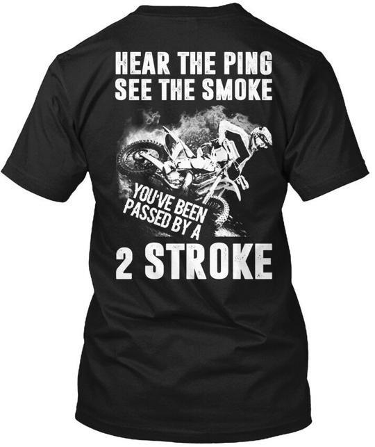 Hear Ping See Smoke- 2 Stroke Smoke Youve Been T-Shirt XXXL