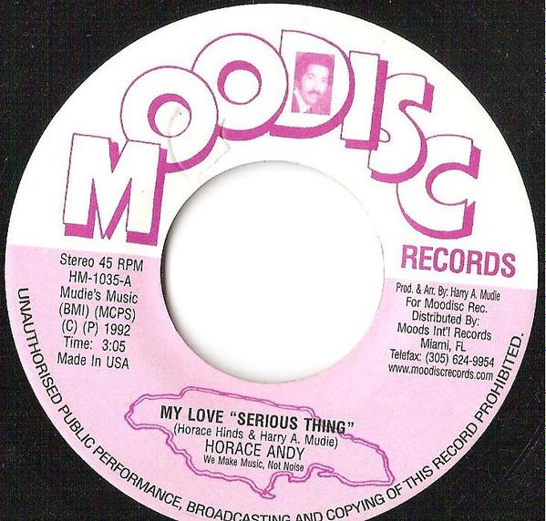 

7-дюймовая пластинка HORACE ANDY - My Love Serious Thing HM1035 Moodisc Records 1992 США Регги, Ска и Даб Б/У