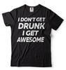 Feest T-shirt Grappig Shirt Ik word niet Dronken Heren grappig T-shirt