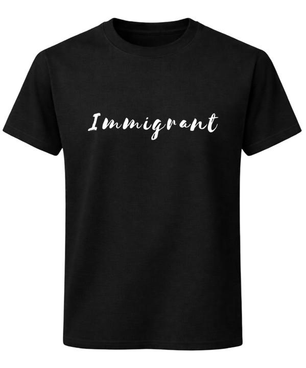 Immigrant Statement Unisex T-Shirt Equality Human Rights Message Protest Tee S разноцветный