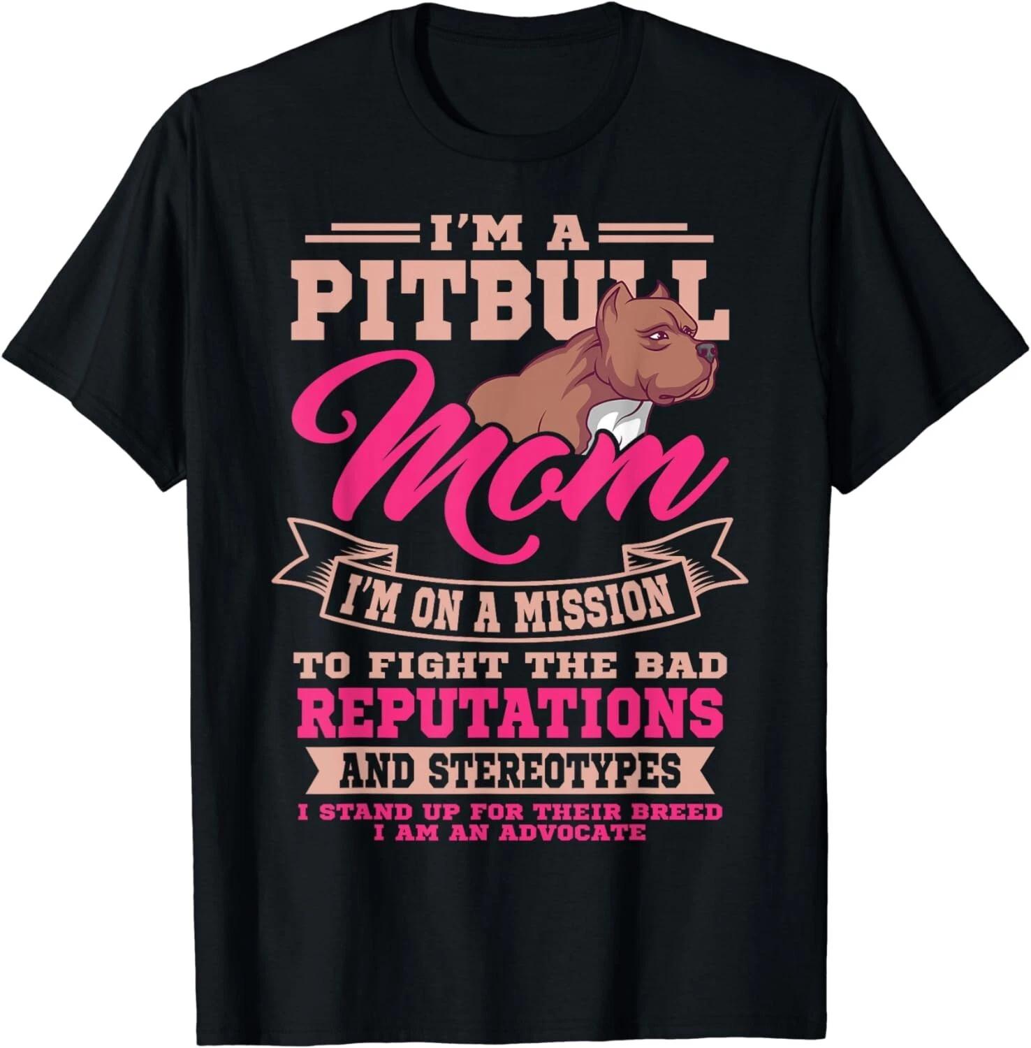 Pitbull Mom Pit Bull Terrier Owner Dog Breeders Mommy Gift Unisex T-Shirt 4XL