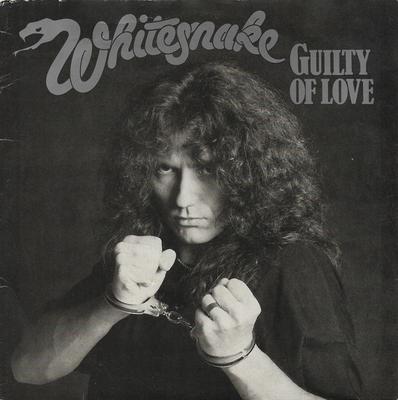 7inch Record WHITESNAKE - Guilty Of Love BP420 Liberty 1983 UK Rock Used