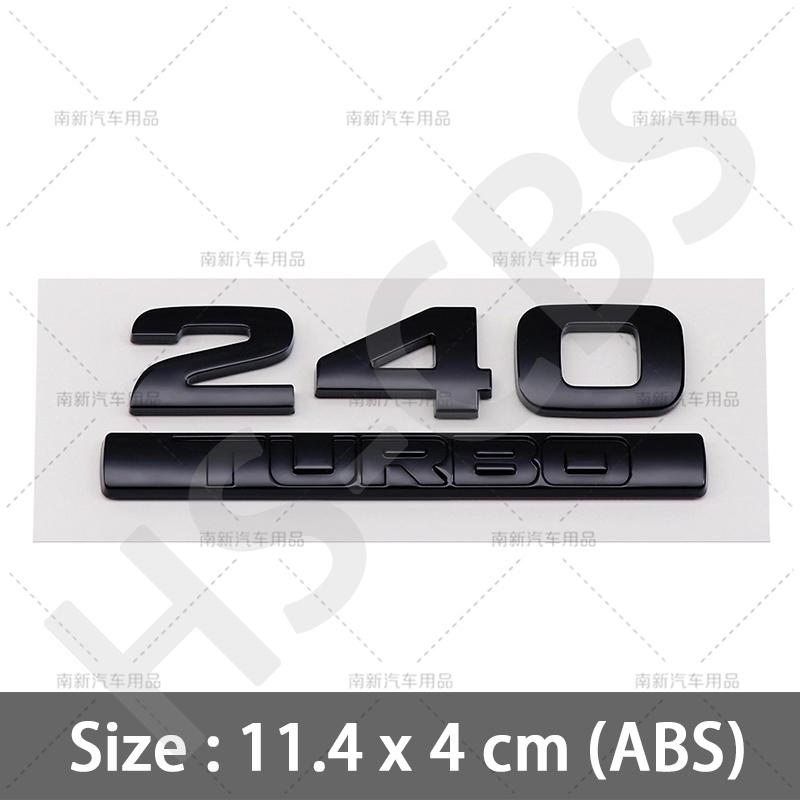 AAYI1  ABS 260 220 370 240 180 230 Letter Turbo Displacement Logo Turbo Rear Trunk Emblem Badge Stickers Accessories Car Styling