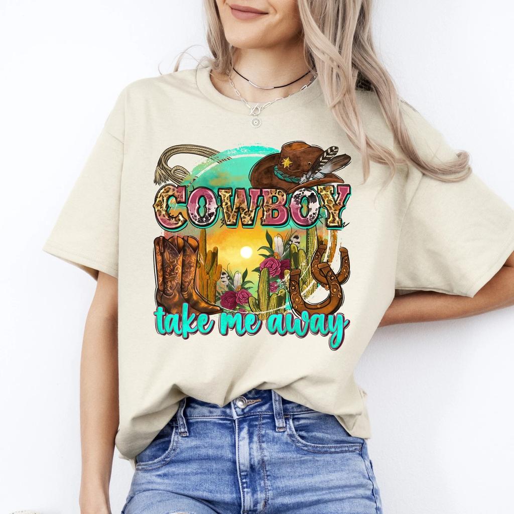 Cowboy Take Me Away T-Shirt Texas Western Boots Cactus Hat Unisex Tee White Sand