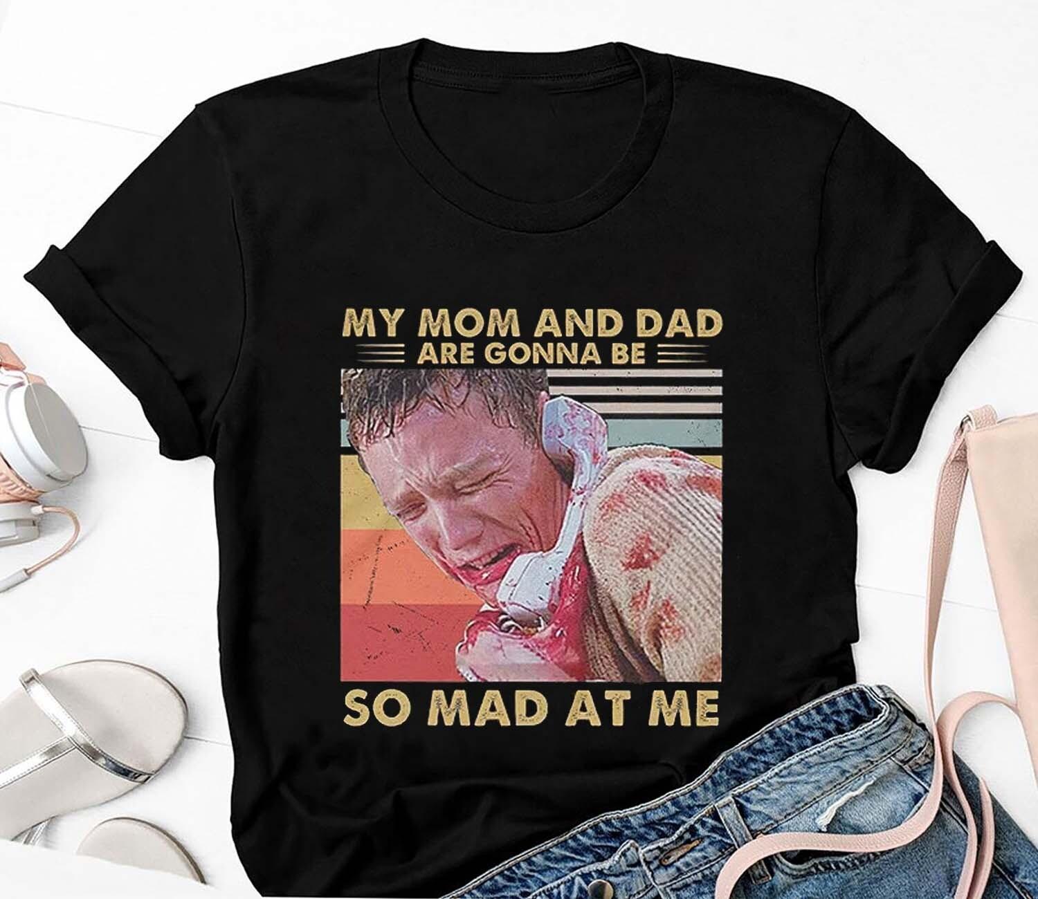My Mom and Dad are Gonna Be So Mad at Me T-Shirt, Matthew Lillard Fan Scream Movie XL
