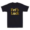 Fets Luck Funny Sarcastic Quote Rude Offensive Golden Printed Men's T-Shirt NEW Unisex T-Shirt