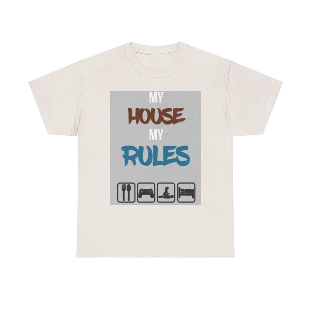 Men's and Women's T-shirts My House My Rules Funny Graphic