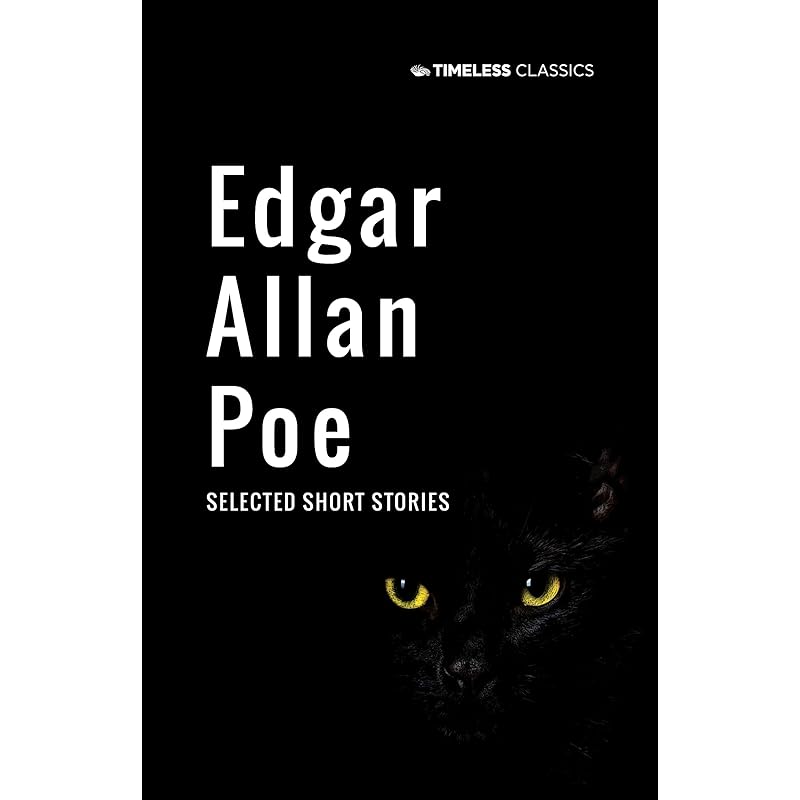 Edgar Allan Poe: Selected Short Stories