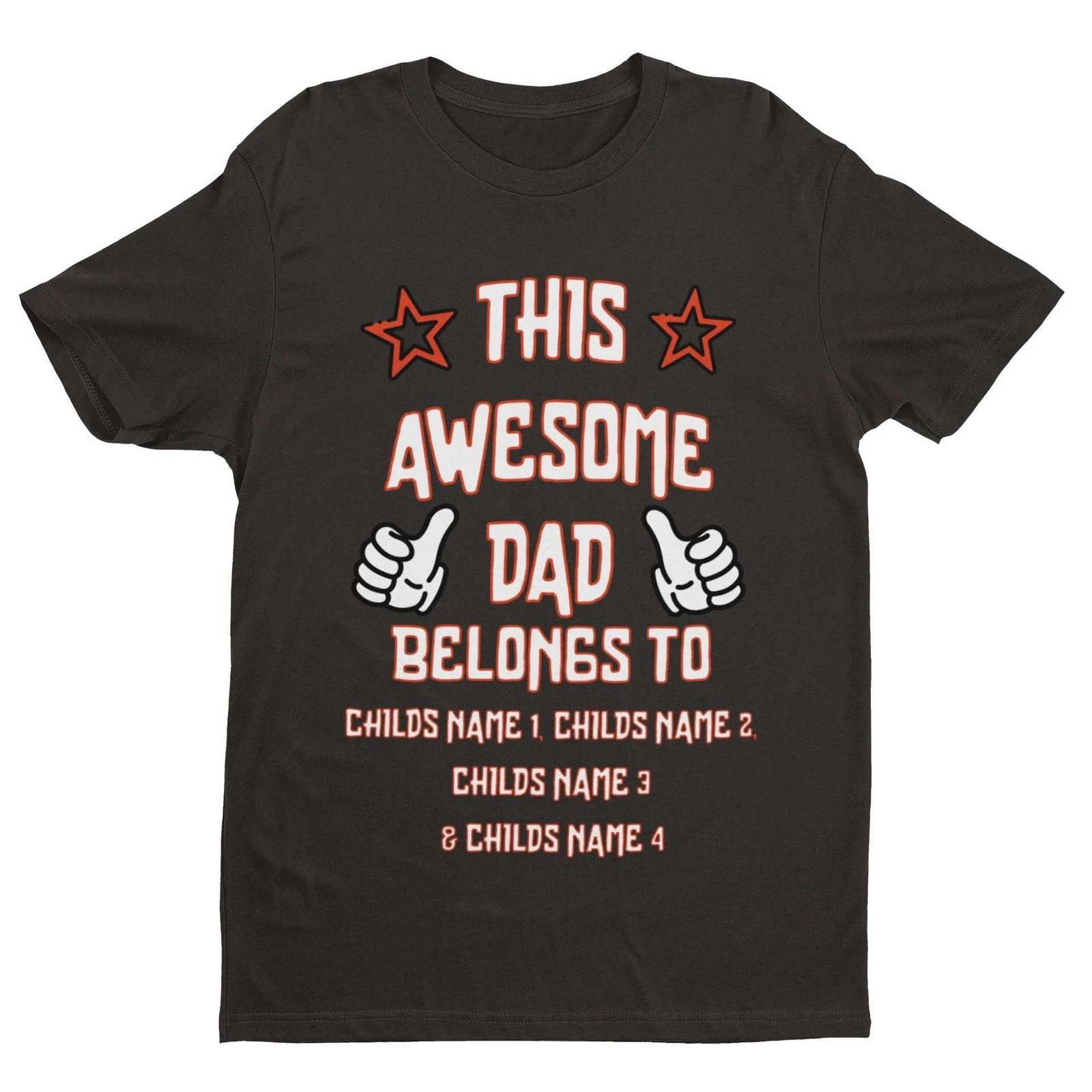 Personalised Dad T-Shirt This Awesome Dad Belongs To Add Kids Names Gift Idea 4XL