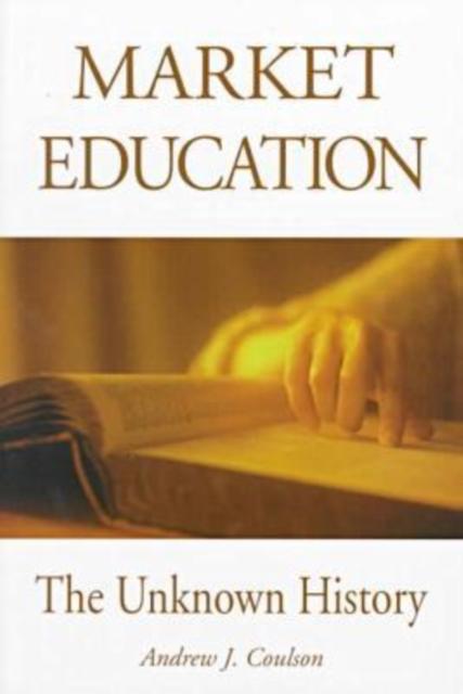 The Market Education : The Unknown History Book