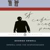 Orwell and the Dispossessed by George Orwell Paperback Book 9780241418000