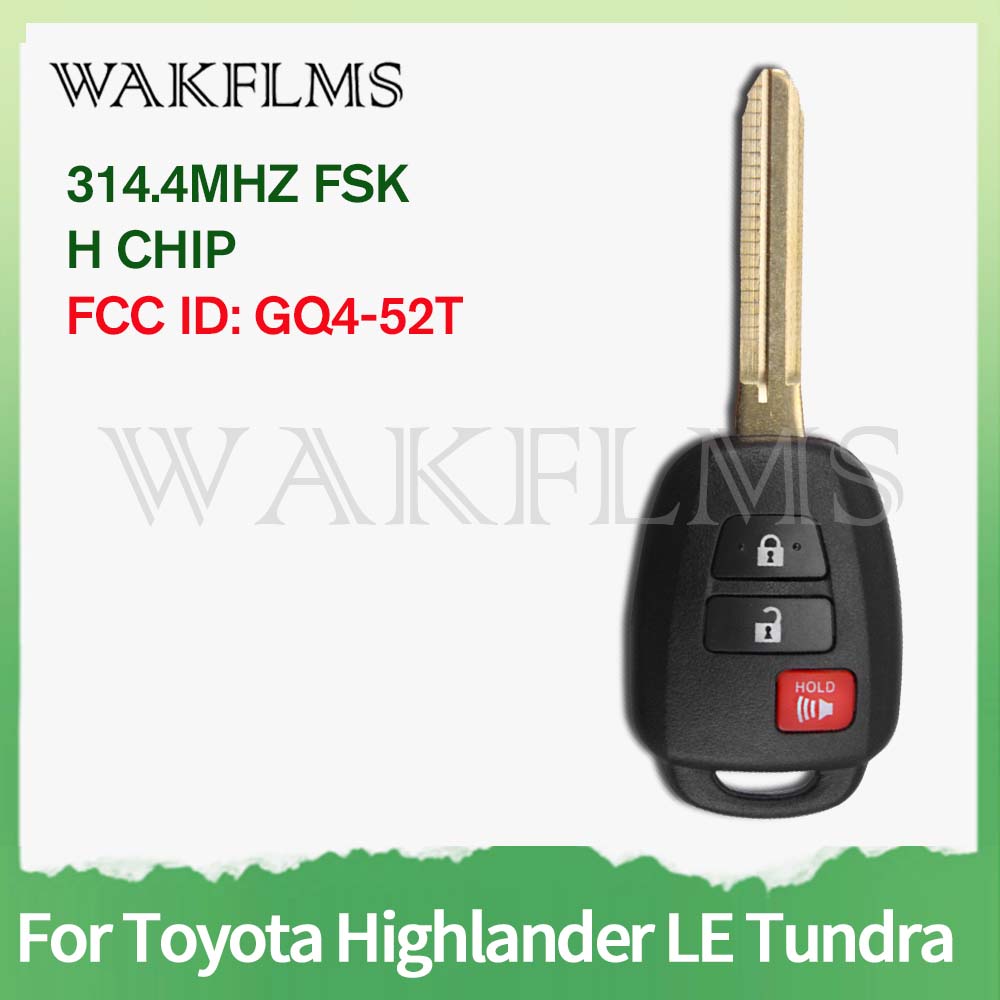 For Toyota RAV4 Highlander Tacoma Tundra 2014-2019 GQ4-52T Remote Car Key double frequency 314.4MHZ 312.Mhz H Chip 89071-0R020