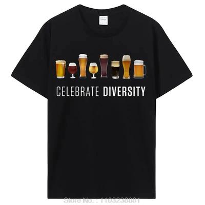 Celebrate Diversity Beer TShirt Funny Brother Summer Cotton T-shirt Beer Lover Unisex Tshirt Oversized T Shirt Streetwear