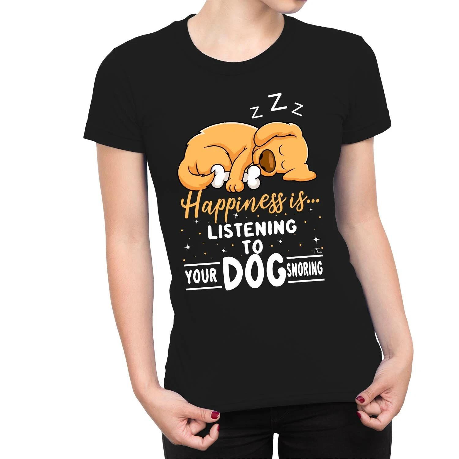 1Tee Womens Happiness is listening to your dog snoring T-Shirt L