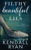 Cartea Filthy Beautiful Lies : 1