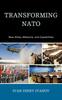 Kniha Transforming NATO : New Allies, Missions, and Capabilities