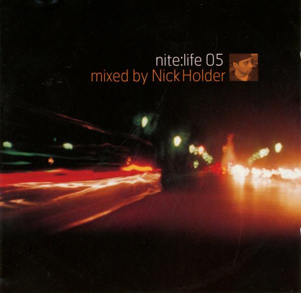 

CD NICK HOLDER - Nite:Life 5 NRKMX05 NRK Sound Divis 2001 UK Dance & Electronica Used