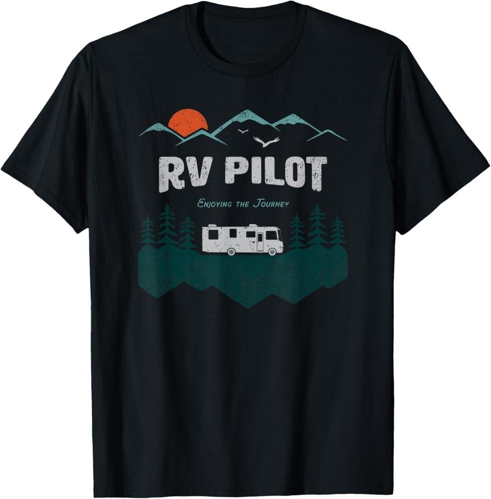 

RV Pilot Camping Shirt Motorhome Travel Vacation Gift Unisex T-Shirt S
