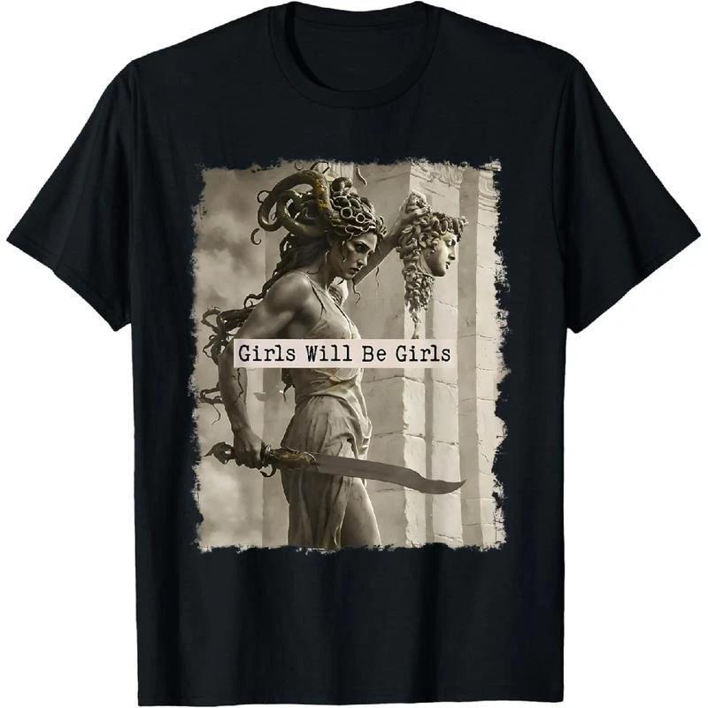 100% Cotton Printing Girl Will Be Girls Shirts Medusa Feminist Women T shirt Tee XXXL