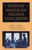 The In Defense of American Higher Education Book