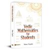 Vedic Mathematics For Students This Book Vedic Mathematics for Students Is a