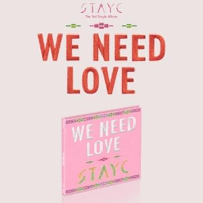 STAYC - WE NEED LOVE (3rd Single ) Digipack Ver. Limited