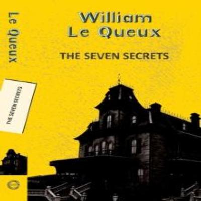 The Seven Secrets by William Le Queux Paperback Book 9789357310758