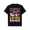 European Sizes Funny Gamer T-Shirt "Can't Hear You I'm Gaming & Eating Ramen" with Ramen Bowl & Headphones Graphic - Casual Streetwear,