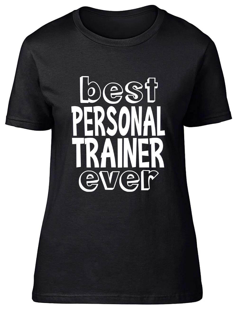 Best Personal Trainer Ever Fitted Womens Ladies T Shirt L