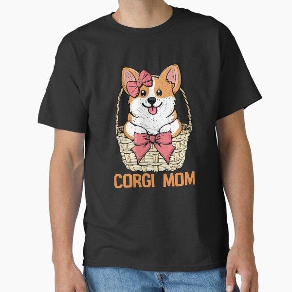 Corgi Mom Dog Owner Gift Women Corgi Mother Corgi Dog Classic T-Shirt