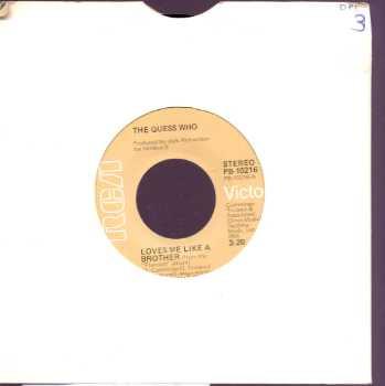 

7inch Record GUESS WHO Loves Me Like A Brother PB10216 RCA Victor 1978 US Rock Used