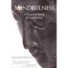 Mindfulness: A Practical Guide To Awakening